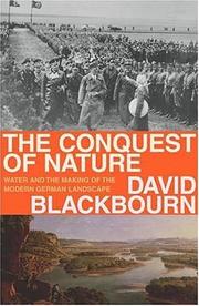 The Conquest of Nature by David Blackbourn
