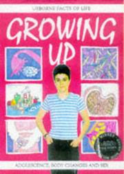 Cover of: Growing Up (Facts of Life Series) by Susan Meredith