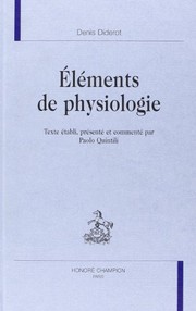 Cover of: Éléments de physiologie by Denis Diderot