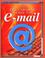 Cover of: The Usborne Guide to E Mail (Usborne Computer Guides)