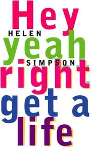 Cover of: Hey, yeah, right, get a life