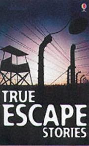 Cover of: True Escape Stories