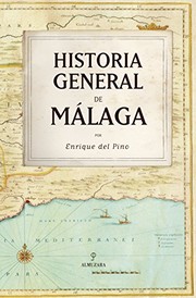 Cover of: Historia general de Málaga