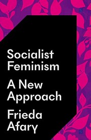 Cover of: Socialist Feminism: A New Approach