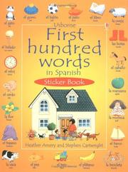 Cover of: First 100 Words in Spanish Sticker Book by Heather Amery