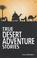 Cover of: True Desert Adventure Stories