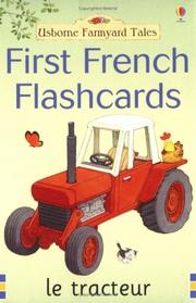 Cover of: Farmyard Tales First Words in French Flashcards (Farmyard Tales Flashcards) by Heather Amery, Mairi Mackinnon
