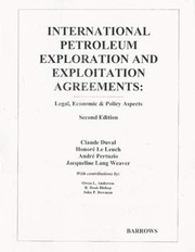 Cover of: International Petroleum Exploration and Exploitation Agreements: Legal, Economic and Policy Aspects,
