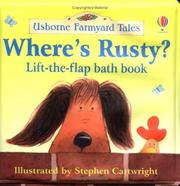 Cover of: Where's Rusty? (Farmyard Tales Bath Books) by Heather Amery