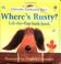 Cover of: Where's Rusty? (Farmyard Tales Bath Books)