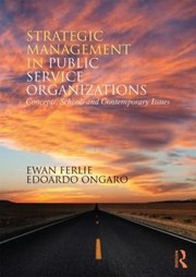 Cover of: Strategic management in public services organizations: concepts, schools and contemporary issues