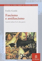 Cover of: Fascismo e antifascismo by Emilio Gentile
