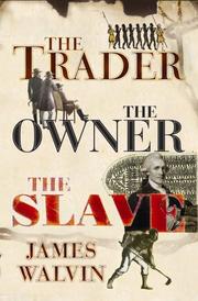Cover of: The trader, the owner, the slave