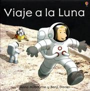 Cover of: Viaje A La Luna (Titles in Spanish) by Anna Milbourne, Gemma Alonso De La Sierra, Cristina Fernandez, Anna Sanchez