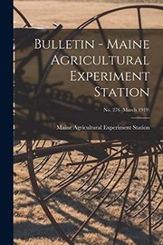 Cover of: Bulletin - Maine Agricultural Experiment Station; No. 276 (March 1919)