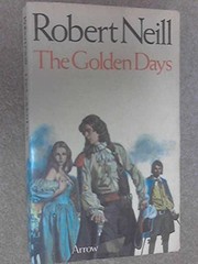 The golden days by Robert Neill