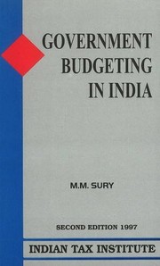Cover of: Government budgeting in India by M. M. Sury