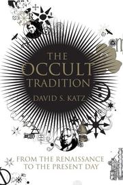Cover of: The Occult Tradition: From the Renaissance to the Present Day