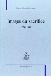 Cover of: Images du sacrifice: 1670-1840