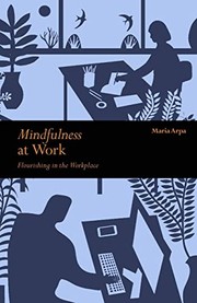 Cover of: Mindfulness at Work by Maria Arpa