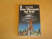Cover of: Der Himmel ist frei by Bob Shaw