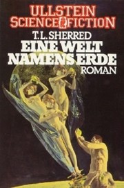 Cover of: Eine Welt namens Erde. Roman. by 