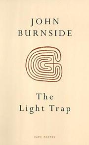 Cover of: The light trap by John Burnside