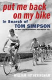 Cover of: Put Me Back on My Bike: In Search of Tom Simpson