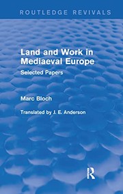 Cover of: Land and Work in Mediaeval Europe: Selected Papers