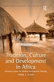 Cover of: Tradition, Culture and Development in Africa: Historical Lessons for Modern Development Planning