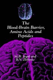 The blood-brain barrier, amino acids, and peptides by Malcolm B. Segal, M. Segal, B. Zlokovic