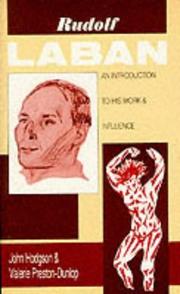 Cover of: Rudolf Laban: an introduction to his work & influence