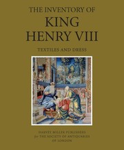 Cover of: Inventory of King Henry VIII: Textiles and Dress