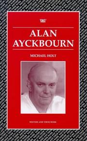 Cover of: Alan Ayckbourn by Michael Holt