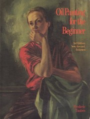 Cover of: Oil Painting for the Beginner by Frederic Taubes