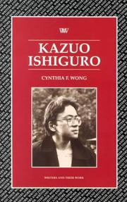 Kazuo Ishiguro by Cynthia F. Wong