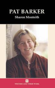 Pat Barker by Sharon Monteith
