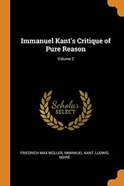 Cover of: Immanuel Kant's Critique of Pure Reason; Volume 2