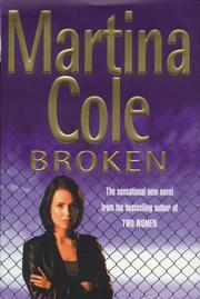 Cover of: Broken by Martina Cole, Martina Cole