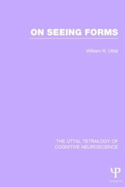 Cover of: Uttal Tetralogy of Cognitive Neuroscience by William R. Uttal