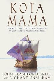 Cover of: Kota Mama: retracing the lost trade routes of ancient South American peoples