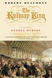 The Railway King by Robert Beaumont