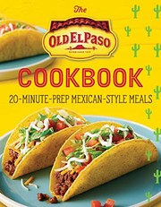 Cover of: Old el Paso Cookbook: 20-Minute-Prep Mexican-Style Meals