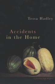 Cover of: Accidents in the Home by Tessa Hadley