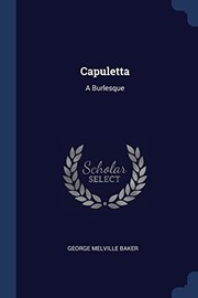 Cover of: Capuletta: A Burlesque