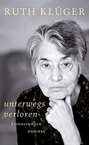 Cover of: Unterwegs verloren by Ruth Klüger