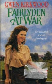 Cover of: Fairlyden at War (Fairlyden) by Gwen Kirkwood