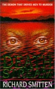 Cover of: Death Stream by Richard Smitten