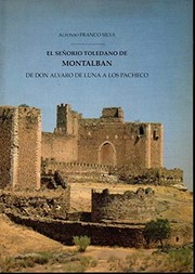 Cover of: El señorio toledano de Montalbán: de Don Alvaro de Luna a los Pacheco