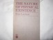 Cover of: The nature of physical existence